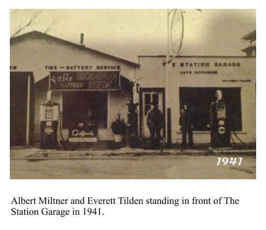 Photograph of Albert Miltner and Everett Tilden in front of Station Garage. Early beginnings of Miltner and Sons Auto Care.
